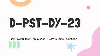 [Dumpsinfo] D-PST-DY-23 Dell PowerStore Deploy 2023 Exam Dumps Questions