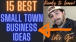 15 MOST SUCCESSFUL SMALL TOWN BUSINESS IDEAS IN 2020 2021 RURAL AREAS