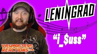 LENINGRAD I $USS OFFICIAL MUSIC VIDEO REACTION