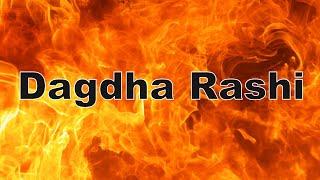 Dagdha Rashi || Zero Rashi in Indian Astrology