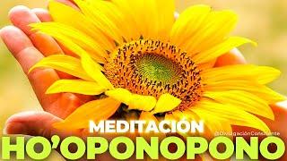 LA MEDITACIÓN DE HO'OPONOPONO - Meditación guiada