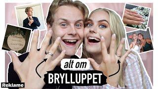 ALT OM VORES BRYLLUP