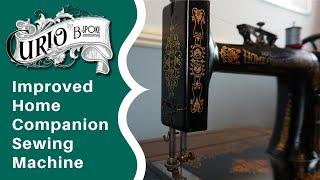 Improved Home Companion - New Home Vintage Sewing Machine