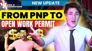 PNP EXPERT Reveals Shocking New Open Work Permit Opportunities!