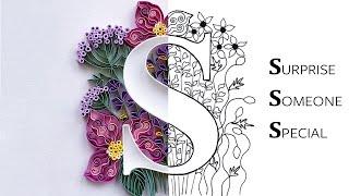 How I Make Lettering Paper Art "S" | Quilling Typography | Birthday Gift Ideas