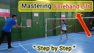 " step by step " Mastering Forehand Lift | Badminton Training For Beginners