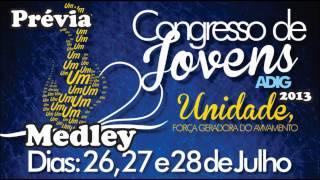 Prévia Medley Congresso UMADIG 2013