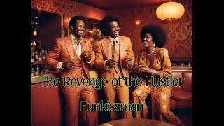 Funkissman - The Revenge of the Hustler (Funky Soul - 1975)