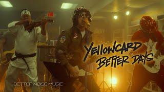 Yellowcard - Better Days (Official Music Video)