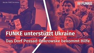 FUNKE spendet Hilfsgüter an Dorf in Ukraine