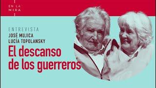 Indomables | Entrevista a José "Pepe" Mujica y Lucía Topolansky | En La Mira