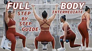 STEP BY STEP FULL BODY WORKOUT | Weight Lifting for Intermediates