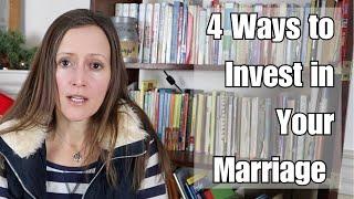 4 Ways to Invest in Your Marriage While Homeschooling