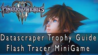 Kingdom Hearts 3 Datascraper Trophy Guide Flash Tracer Minigame Guide