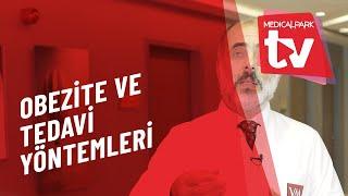 Obezite ve Tedavi Yöntemleri - Prof. Dr. Halil Alış