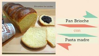 Ricetta Pan brioche con pasta madre