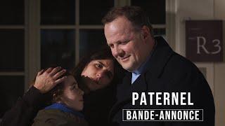 PATERNEL | BANDE-ANNONCE (Grégory Gadebois, Géraldine Nakache, Lyes Salem)