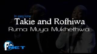 Takie and Rofhiwa - Ruma muya