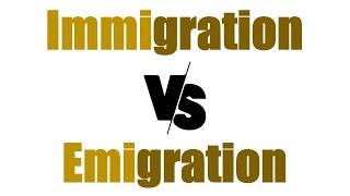 Immigration vs. Emigration: Understanding the Key Differences