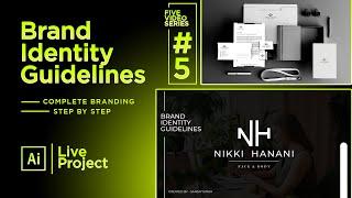 Brand Identity Guidelines Process on Live Project - Complete Branding Series (Video - #5)