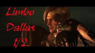 Limbo & Dallas RE6 End Part 1 [Halloween 23rd Annual]