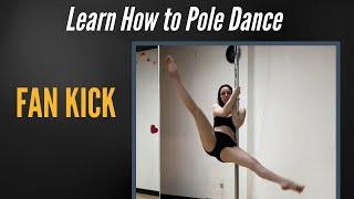 Fan Kick - Beginner Pole Dance Moves | PolePedia