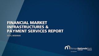 Financial Market Infrastructure & Payment Services Report 2024