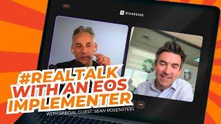 #RealTalk With an EOS Implementer Featuring Sean Rosensteel & Mark O'Donnell