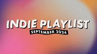 Indie Playlist | September 2024