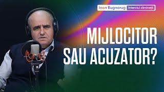 Matinal - Mijlocitor sau acuzator - pastor Ioan Bugnarug