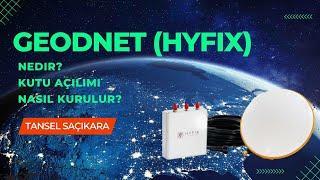 GEODNET (HYFIX) Nedir ? Nasıl kurulur ? (Kutu açılımı) (detaylı kurulum rehberi) (Proje incelemesi)