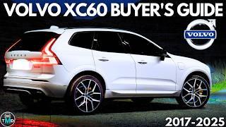 Volvo XC60 buyers guide Gen 2 (2017-2025) Avoid buying a broken Volvo XC60 (Cheap D4 D5 T5 T6 T8)