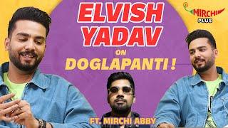 Elvish Yadav Latest Interview | Mirchi Podcast | Mirchi Abby | Mirchi Punjabi