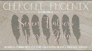 Cherokee Phoenix Seven Feathers Virtual Awards Gala