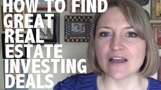 How to Find Great Real Estate Investing Deals