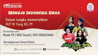 Live   KARNAVAL HUT RI-79 LPP.TUNAS PATRIA WARGA JATIREJO  MUSIC 99  GMS SOUND  25 08 24