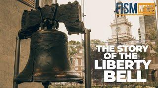 A Moment in History: The Liberty Bell