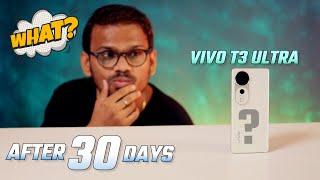 VIVO T3 Ultra Review After 30 Days - Best 5G Phone Under 30000?