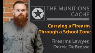 Carrying a Firearm Through a School Zone