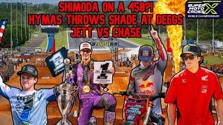 Shimoda On A 450?! | Chase Vs Jett | Hymas Throws Shade At Deegan