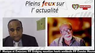 Pleins Feux Sur L'actualite ! Avec Habib Mosaheb Sur Mauradio  (Connecting Mauritians Around The …