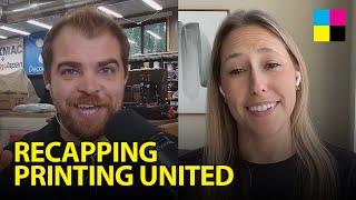 Recapping the 2024 Printing United Expo - Let's Get Printing