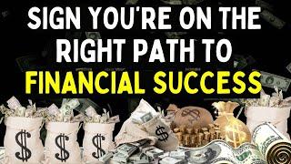 10 Sign You're On The Right Track To Financial Success