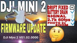 DJI MINI 2 | FIRMWARE UPDATE V01.02.0000