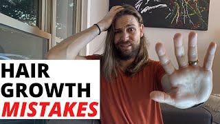 5 Hair Growth Mistakes Men Make (Including Me)!