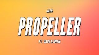 JAE5 - Propeller ft. Dave & BNXN (Lyrics)