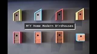 MiY Modern Birdhouses