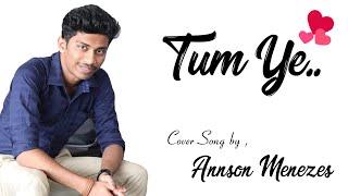 Tu ye| Konkani song| Cover Song by Annson Menezes