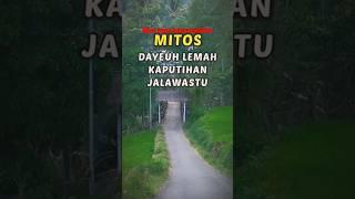 Mitos dayeuh lemah kaputihan jalawastu #mitos #jalawastu #sabdajawa