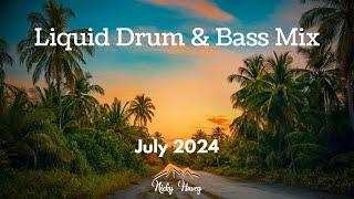 Liquid Drum & Bass Mix - July 2024